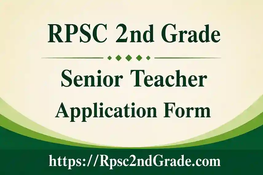 RPSC 2nd Grade Application Form 2026: Apply Online , Last Date