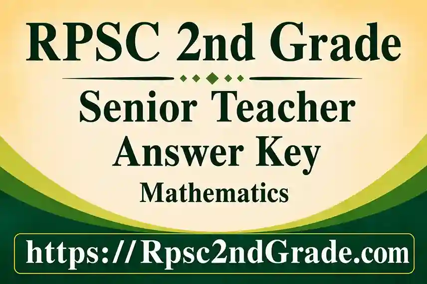 RPSC 2nd Grade Mathematics Answer Key 2026 PDF Download
