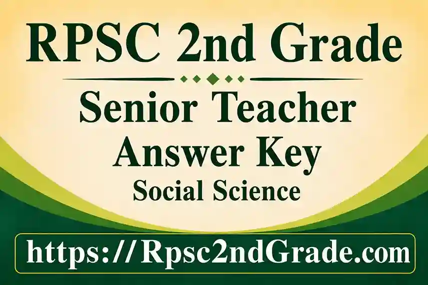 RPSC 2nd Grade Social Science Answer Key 2026 PDF Download